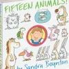 Fifteen Animals! by Sandra Boynton