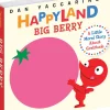 HAPPYLAND: Big Berry by Dan Yaccarino