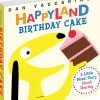 HAPPYLAND: Birthday Cake by Dan Yaccarino