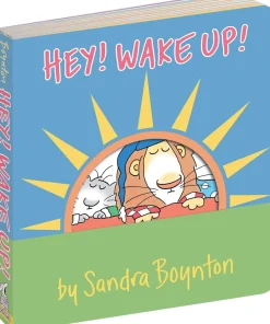 Hey! Wake Up! by Sandra Boynton