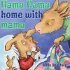 Llama Llama Home with Mama (Anna Dewdney)