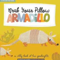 Lucy Darling Board Book - Grab Your Pillow, Armadillo