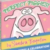 Perfect Piggies! by Sandra Boynton