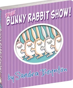 The Bunny Rabbit Show! by Sandra Boynton