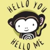 Wee Gallery Hello You, Hello Me: A Soft Daytime Book With Mirrors