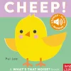 What's That Noise? Cheep Cheep!